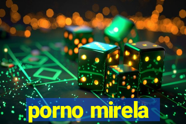 porno mirela